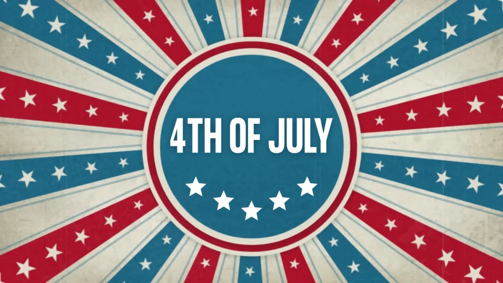 July 4th
